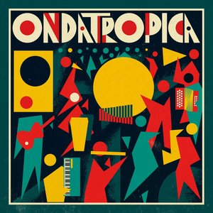 Ondatrópica (Deluxe Version)