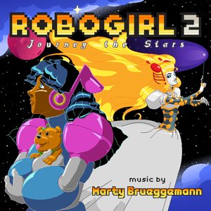 Robogirl 2 (Journey the Stars)