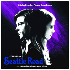 Seattle Road (Original Motion Picture Soundtrack)