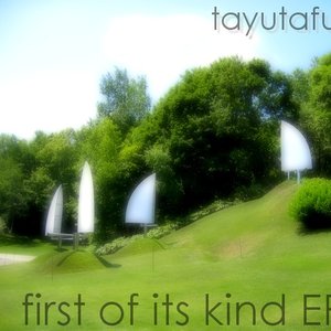 first of its kind ep