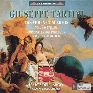 Tartini, G.: Violin Concertos, Vol. 7 (L'Arte Dell'Arco) - D. 16, 48, "Rondinella Vaga E Bella", 57, 76