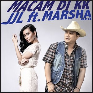 Macam Di KK (feat. Marsha AF3)