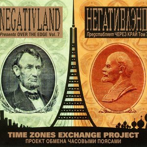 Negativland Presents Over The Edge Vol. 7: Time Zones Exchange Project