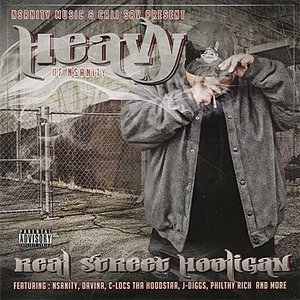 Nsanity & Cali Sav Present: Real Street Hooligan