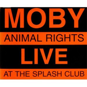 Animal Rights: Live at the Splash Club