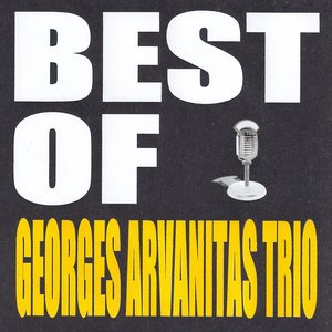 Best of Georges Arvanitas Trio