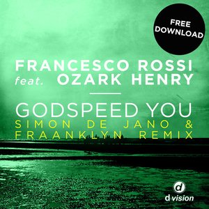Godspeed You (Simon De Jano & Fraanklyn Remix)