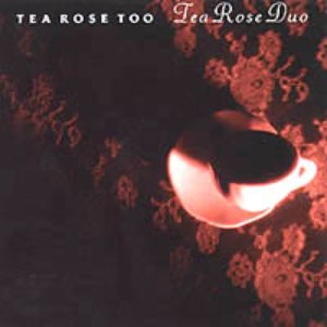 Tea Rose Too