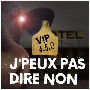 J'peux pas dire non