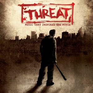 Threat: Music That Inspired The Movie