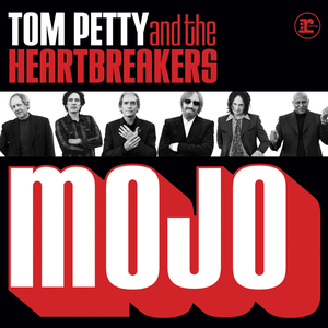Tom Petty and the Heartbreakers - Mojo - Lyrics2You