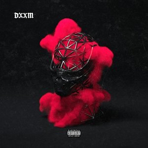 Dxxm [Explicit]