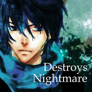 Destroys Nightmare