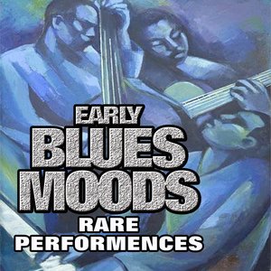 Early Blues Moods, Vol. 1