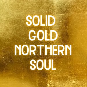 Solid Gold Northern Soul