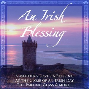 An Irish Blessing