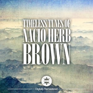 Timeless Tunes of Nacio Herb Brown