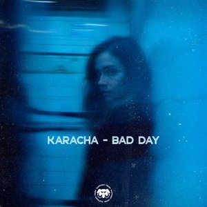 Bad Day