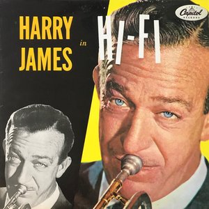 Harry James In Hi-Fi