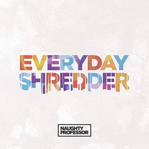 Everyday Shredder - EP