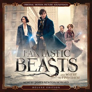 Image for 'Fantastic Beasts and Where to Find Them (Original Motion Picture Soundtrack) [Deluxe Edition]'