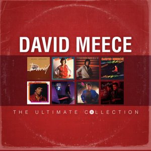 David Meece: The Ultimate Collection