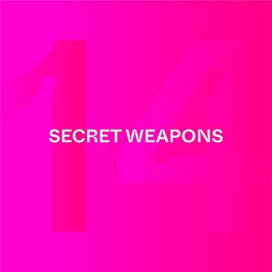 Secret Weapons Part 14