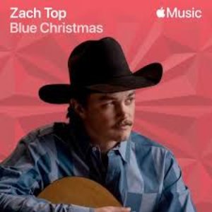 Zach Top - Blue Christmas Lyrics - Zortam Music