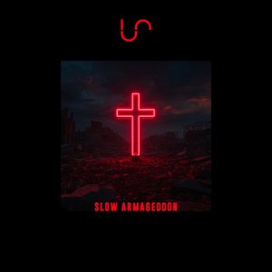 Slow Armageddon