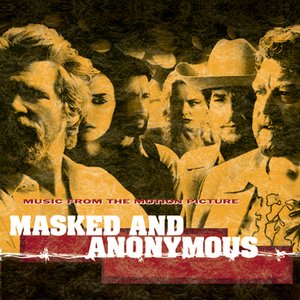 Image for 'Masked And Anonymous Music From The Motion Picture'