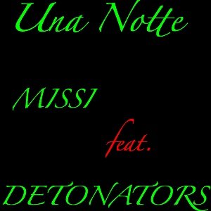 “Missi Feat. Detonators”的封面