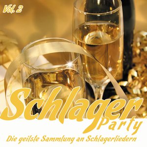 Schlager Party,  Vol.2 (Die geilsten Schlager Lieder zum Fest und Neujahr)