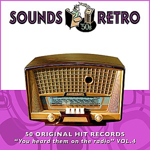 Sounds Retro - 50 Original Hit Records - "You Heard Them On The Radio" Vol' 4