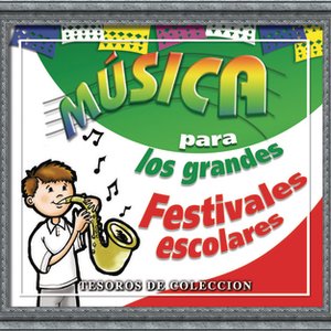 Tesoros De Coleccion - Musica Para Los Grandes Festivales Escolares