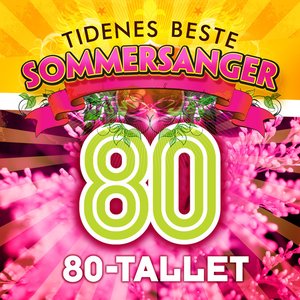 Tidenes Beste Sommersanger 80-tallet