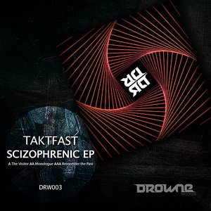 Taktfast - Scizophrenic EP