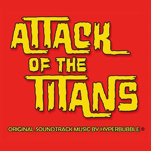 Attack of the Titans (Original Soundtrack)