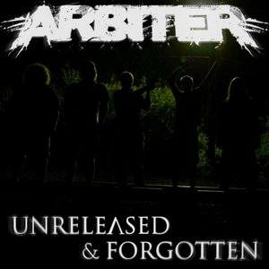 Unreleased & Forgotten [Explicit]