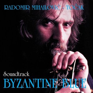 Byzantine Blue (Vizantijsko plavo soundtrack)