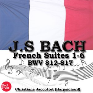 Bach: French Suites 1-6 BWV 812-817