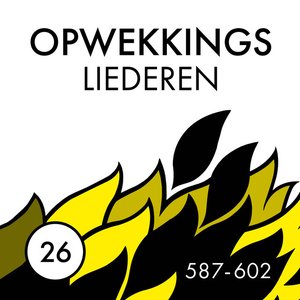 Opwekkingsliederen 26 (587-602)