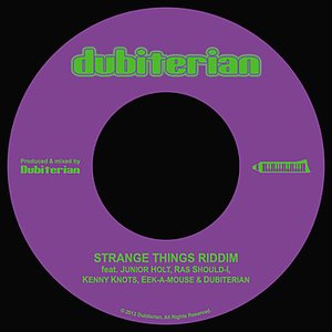 Strange Things Riddim