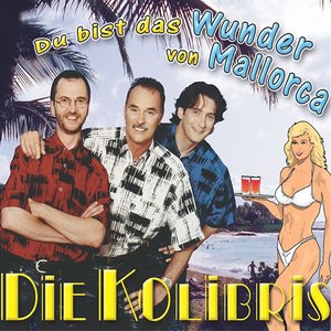 Du bist das Wunder von Mallorca