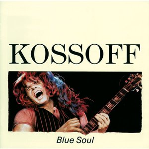 Kossoff - Blue Soul