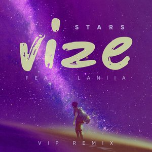 Stars (feat. Laniia) [VIP Remix] - Single