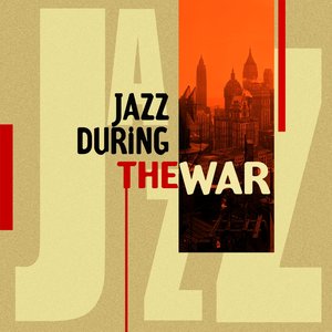 Jazz During the War