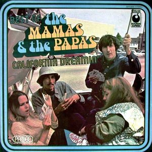 The Mamas &Amp; The Papas - Best Of The Mamas & The Papas - California Dreamin