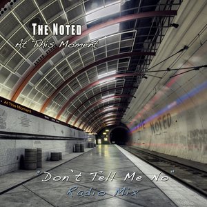 Don't Tell Me No (Rock Mix) - Single
