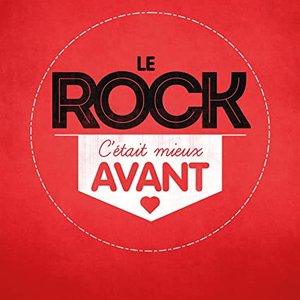 C'était mieux avant - Rock [Explicit]