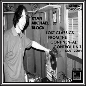 Lost Classics From the Continental Control Unit (2001-2009)